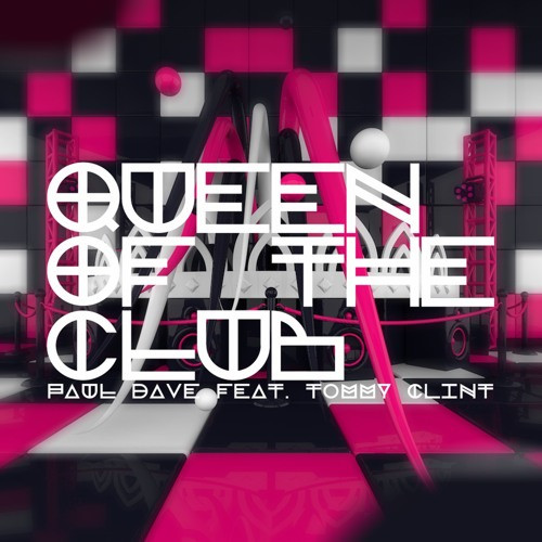 Paul Dave feat. Tommy Clint - Queen of the Club (Brisby and Jingles Radio) (2012)