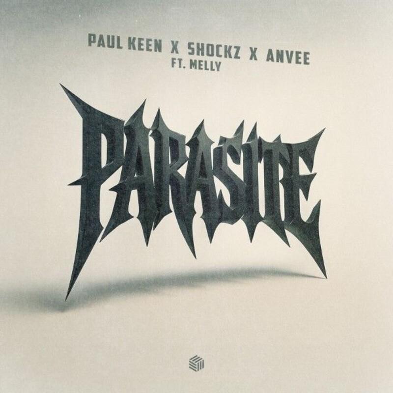 Paul Keen, Shockz, ANVEE feat. Melly - Parasite (2025)
