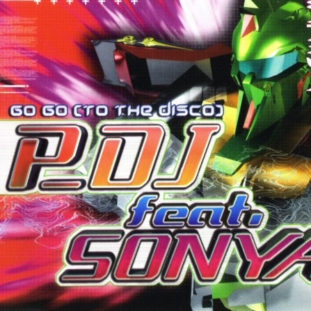 P_Dj feat. Sonya - Go Go (To the Disco) (Original Radio Edit) (2004)