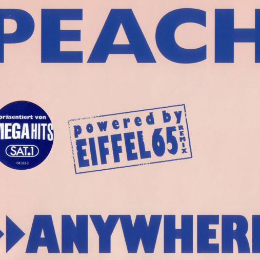 Peach - Anywhere (Eiffel 65 Radio Mix) (2000)