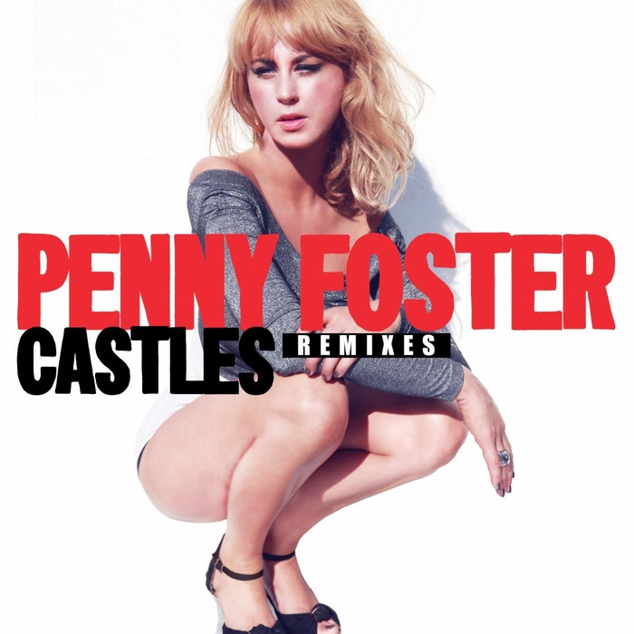Penny Foster - Castles (Radio Edit) (2012)