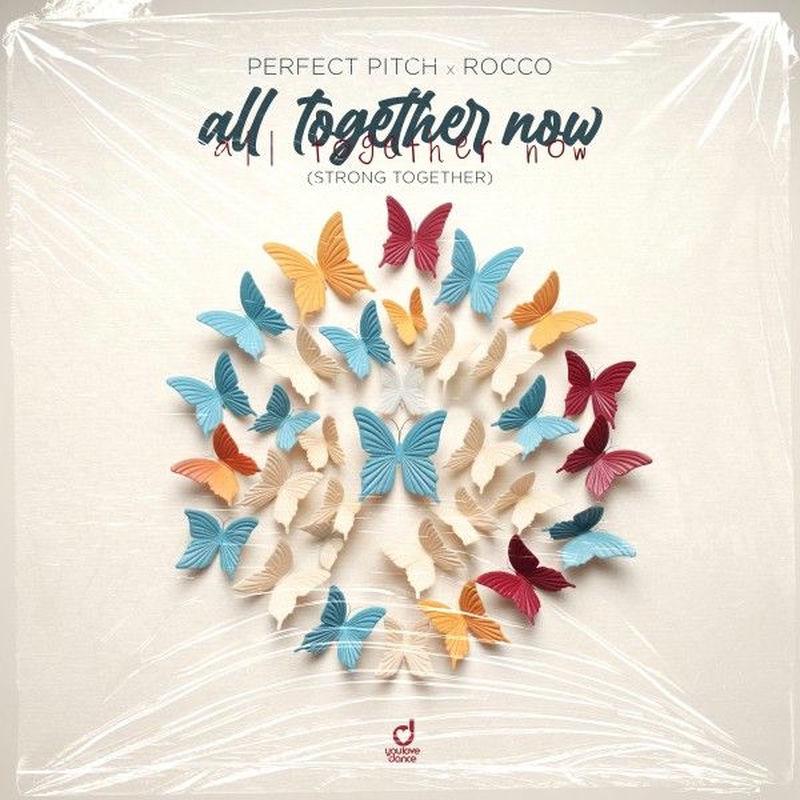 Perfect Pitch & Rocco - All Together Now (Strong Together) (2025)
