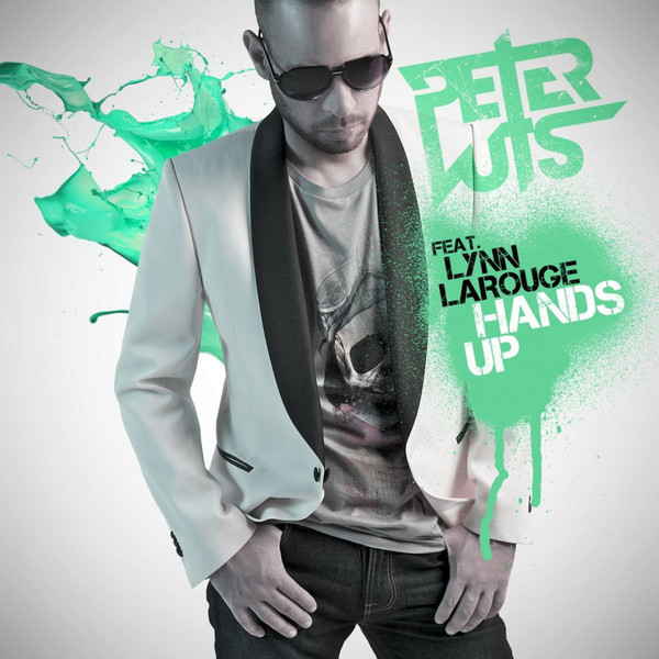 Peter Luts feat. Lynn Larouge - Hands Up (Radio Edit) (2011)