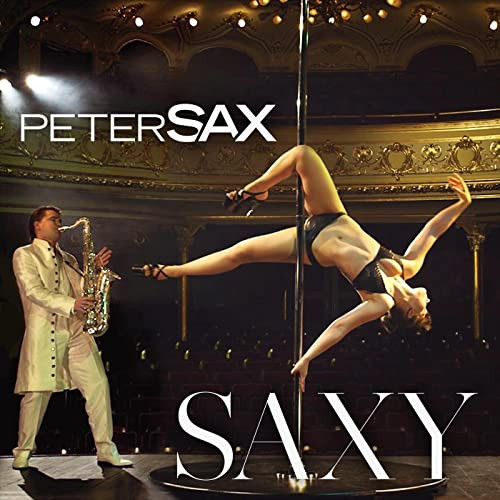 Peter Sax - Saxy (Radio Edit) (2014)