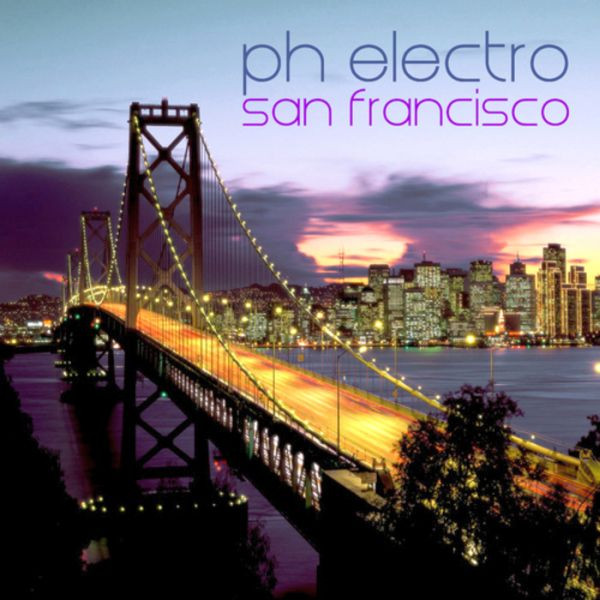 Ph Electro - San Francisco (2010)