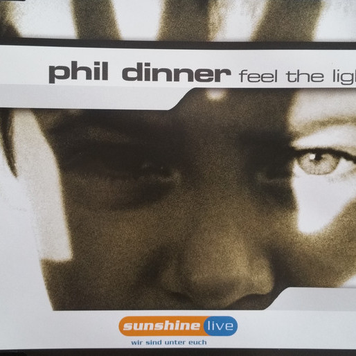 Phil Dinner - Feel the Light (Radio Edit) (2003)