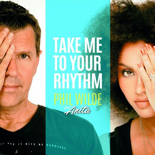 Phil Wilde feat. Anita - Take Me to Your Rhythm (Radio Edit) (2018)