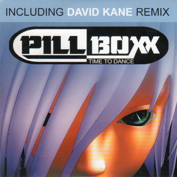 Pillboxx - Time To Dance (Radio Edit by David Kane) (2007)