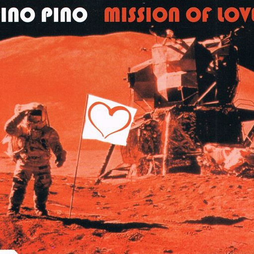 Pino Pino - Mission of Love (Radio Edit) (2000)