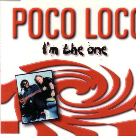 Poco Loco Gang - I'm the One (Radio Mix) (1995)