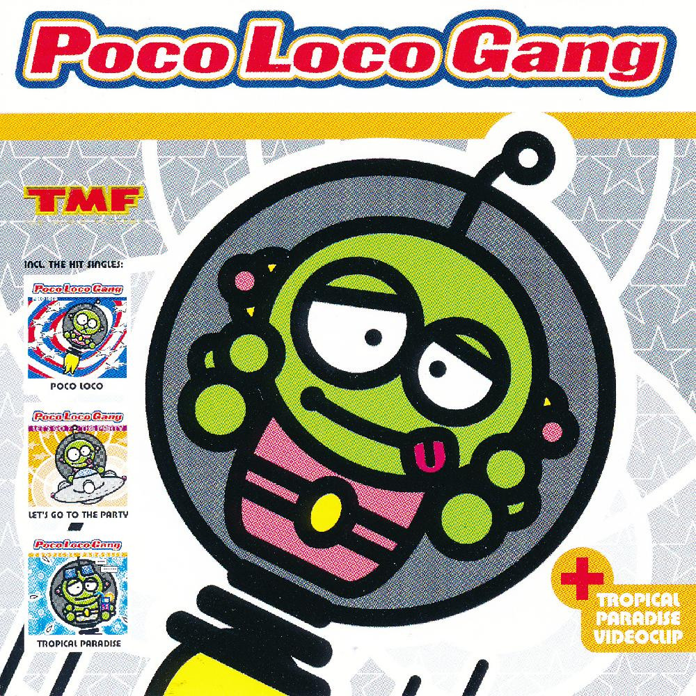 Poco Loco Gang - Let's Go to the Party (1999)