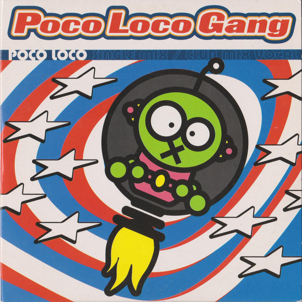Poco Loco Gang - Poco Loco (Single Mix) (1998)
