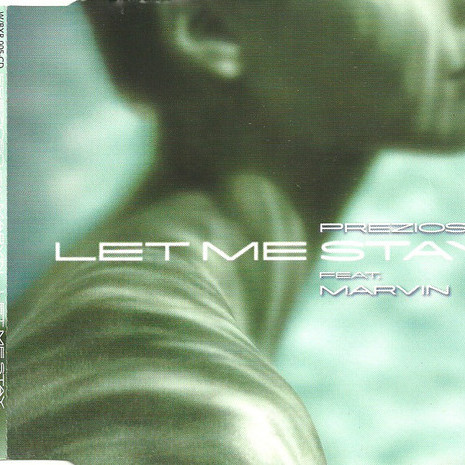 Prezioso feat. Marvin - Let Me Stay (Extended Mix) (2000)