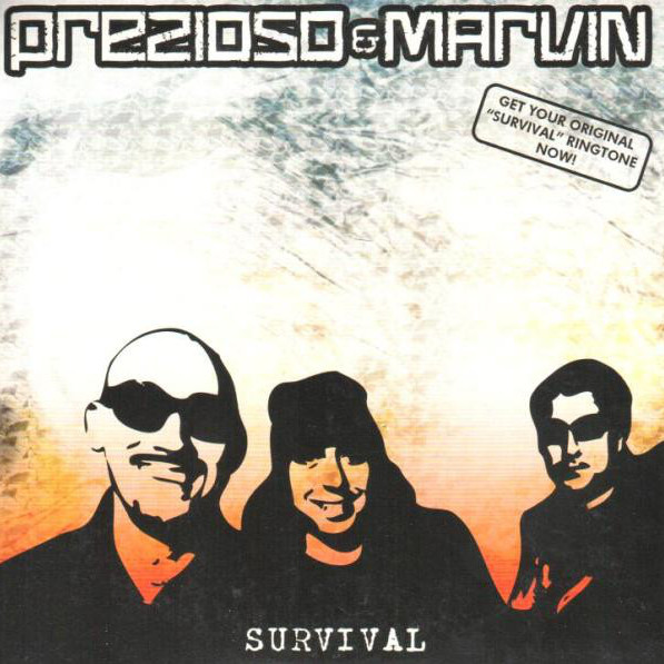 Prezioso & Marvin - Survival (DJ Manian vs. Tune Up! Radio Edit) (2006)