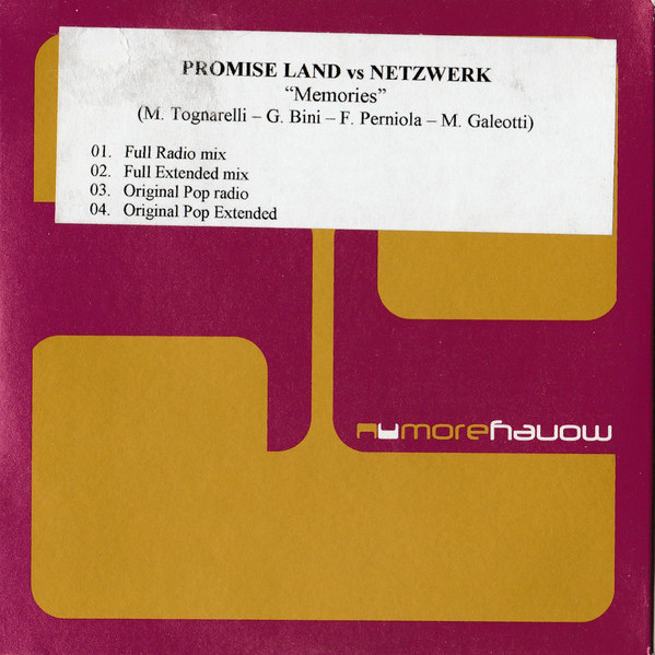 Promise Land vs. Netzwerk - Memories (Full Radio Mix) (2004)