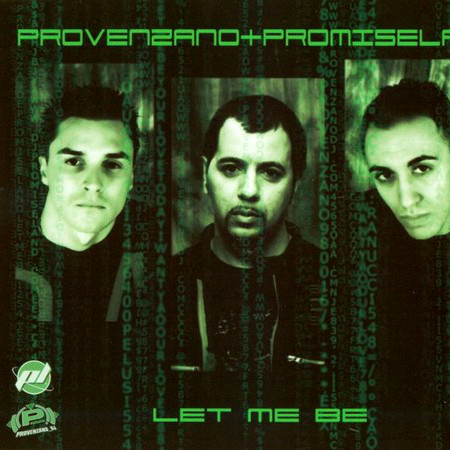 Provenzano & Promiseland - Let Me Be (Hypertraxx Rmx Cut) (2005)
