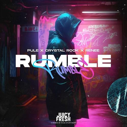 Pule & Crystal Rock feat. Renee - Rumble (Radio Edit) (2023)