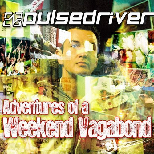 Pulsedriver - Lookout Weekend (2010)