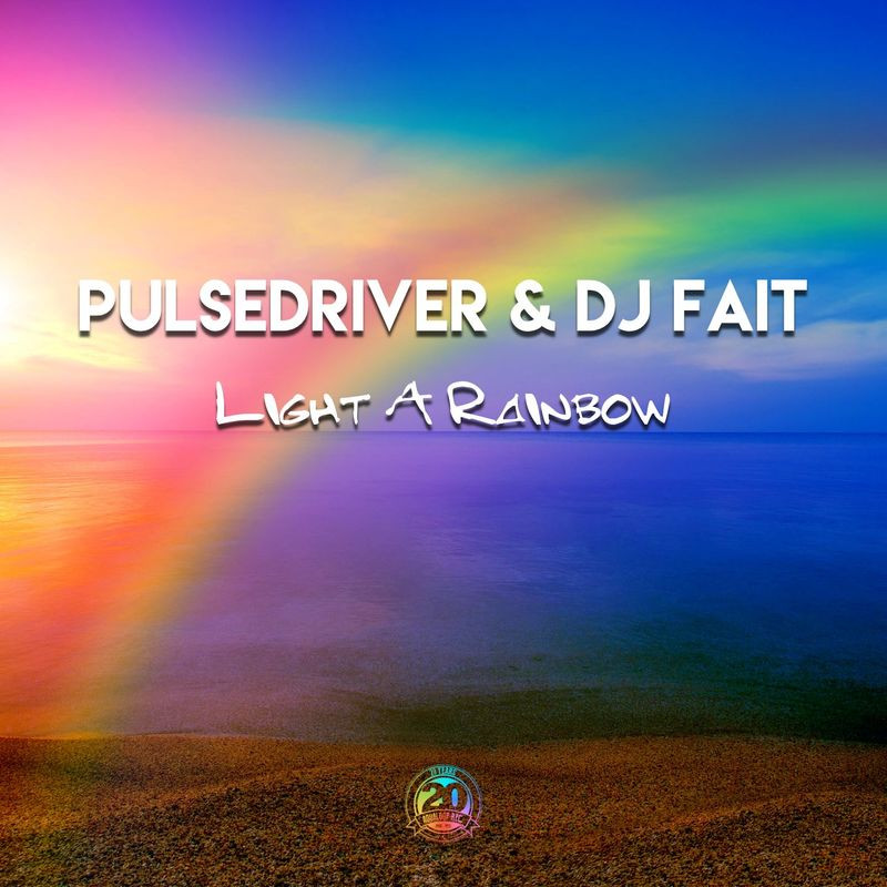 Pulsedriver & DJ Fait - Light a Rainbow (Oldschool Flavour Edit) (2020)