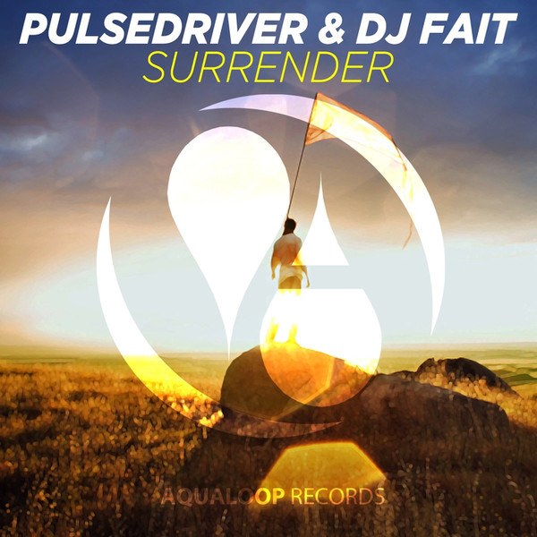 Pulsedriver & DJ Fait - Surrender (Pulsedriver Edit) (2016)