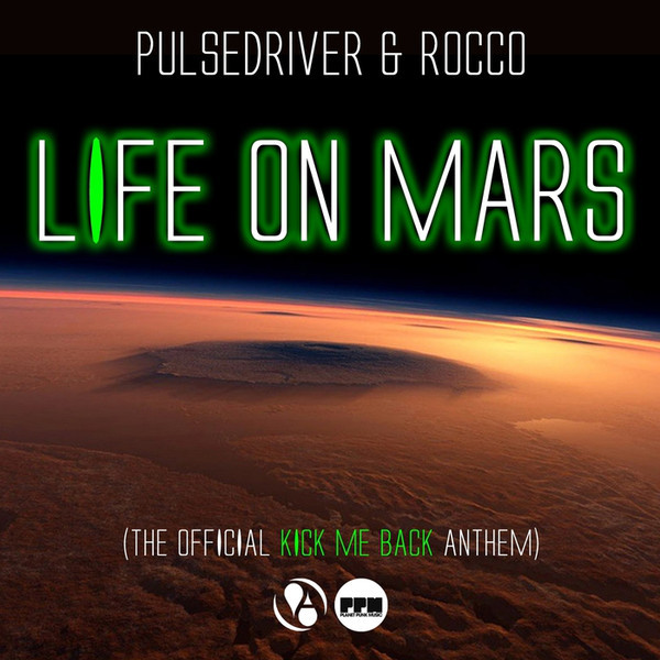 Pulsedriver & Rocco - Life on Mars (Single Mix) (2014)