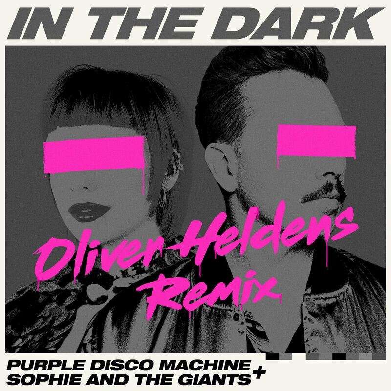 Purple Disco Machine & Sophie and the Giants - In the Dark (Oliver Heldens Remix) (2022)