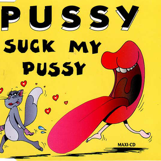Pussy - Suck My Pussy (Radio Edit) (1995)