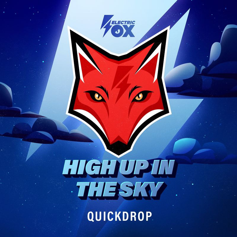 Quickdrop - High Up in the Sky (2021)