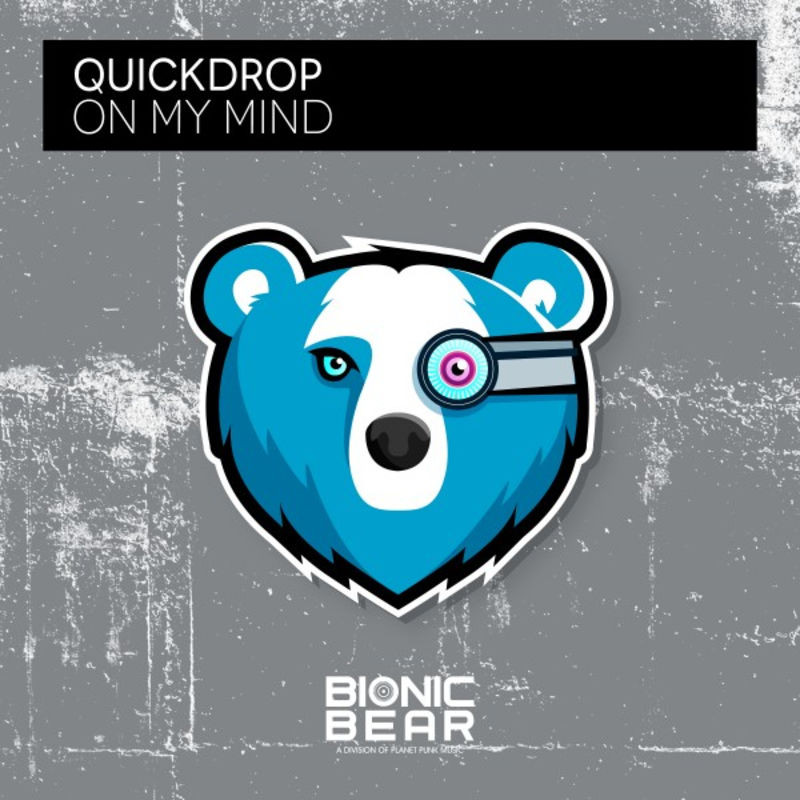 Quickdrop - On My Mind (2020)