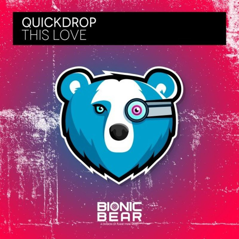 Quickdrop - This Love (2021)
