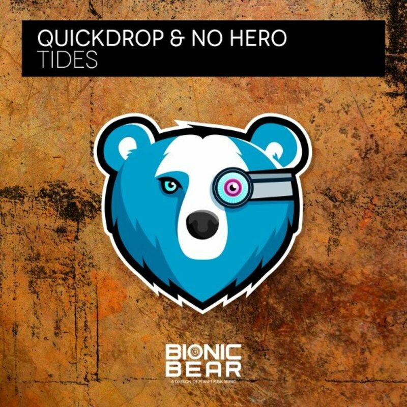 Quickdrop & No Hero - Tides (2022)
