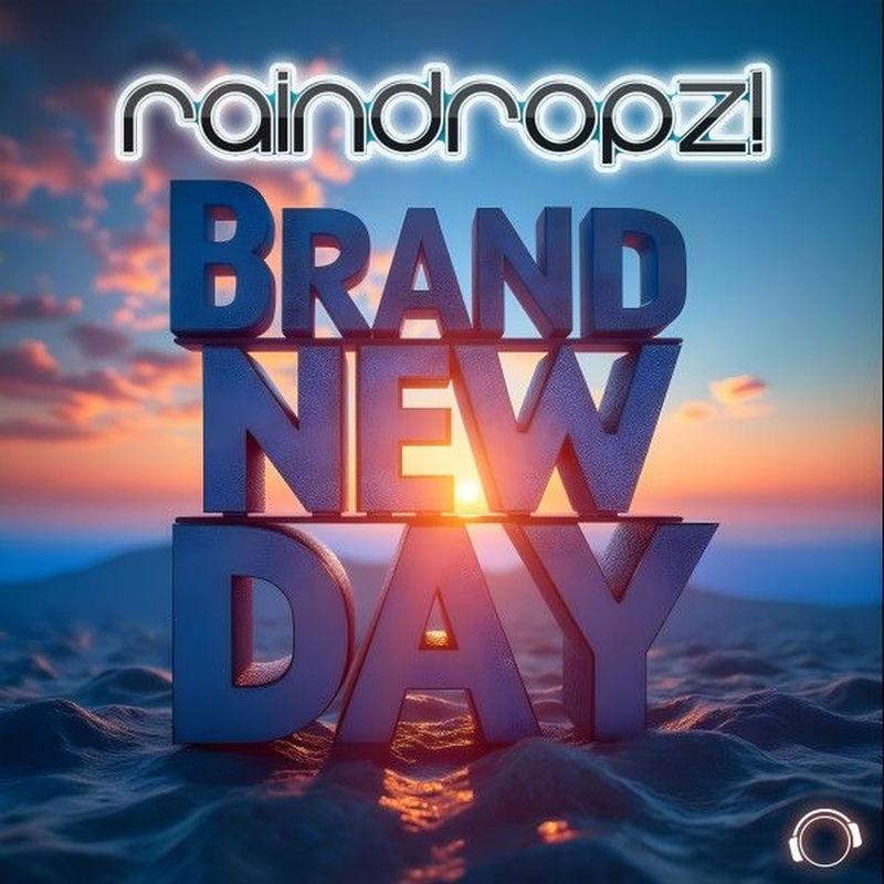 RainDropz! - Brand New Day (2025)