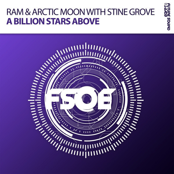 Ram & Arctic Moon & Stine Grove - A Billion Stars Above (Edit) (2017)