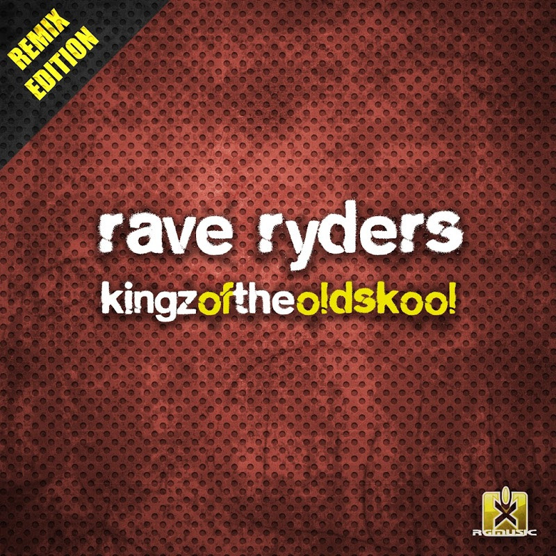 Rave Ryders - Kingz of the Oldskool (DJ Arix Radio Edit) (2015)