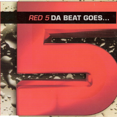 Red 5 - Da Beat Goes (Radio Mix) (1996)