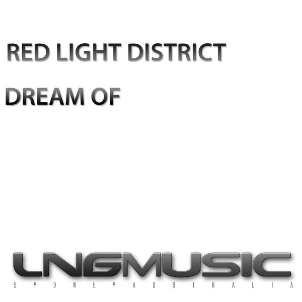 Red Light District - Dream Of (Rob Mayth Radio Remix) (2006)
