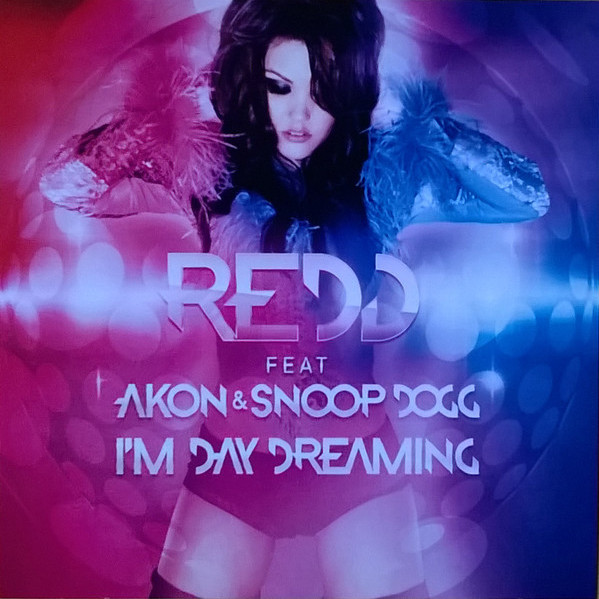 Redd feat. Akon & Snoop Dogg - I'm Day Dreaming (David May Edit Mix) (2012)