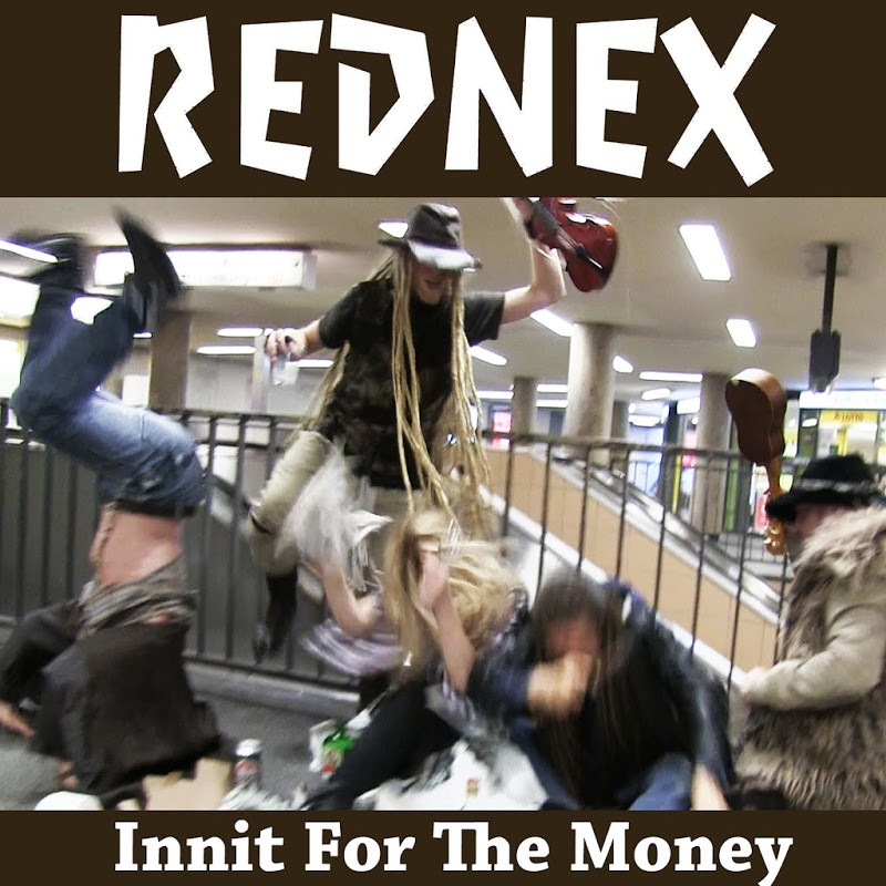 Rednex - Innit for the Money (2016)