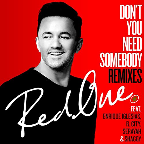 Redone feat. Enrique Iglesias, R. City, Serayah & Shaggy - Don't You Need Somebody (Dash Berlin Remix) (2016)