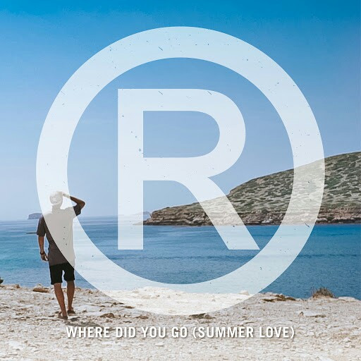 Regi - Where Did You Go (Summer Love) (2017)