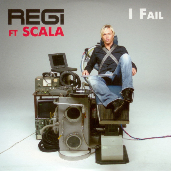 Regi ft. Scala - I Fail (Radio Mix) (2007)