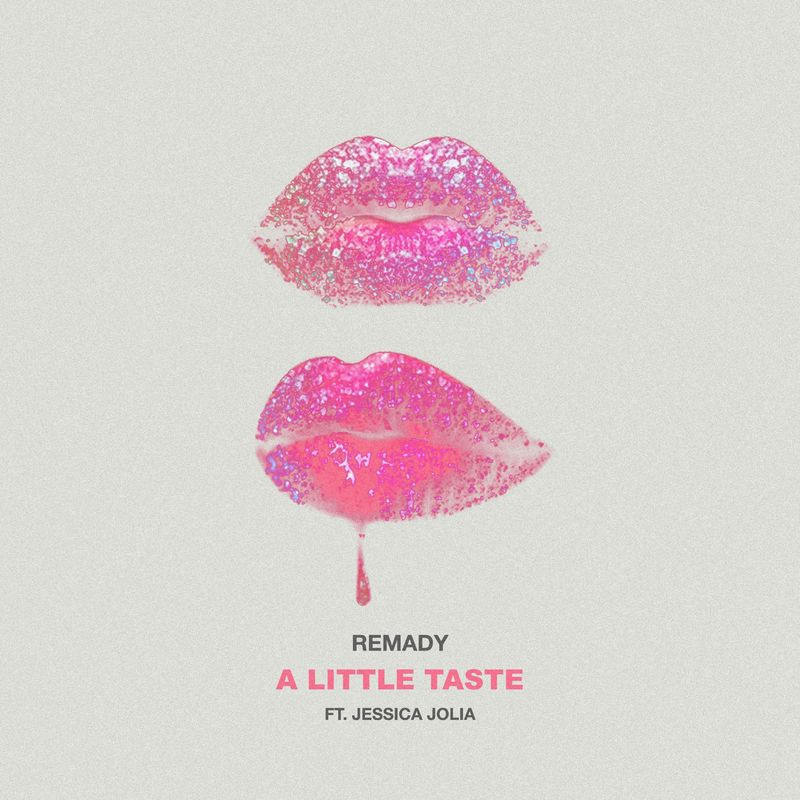 Remady feat. Jessica Jolia - A Little Taste (2021)