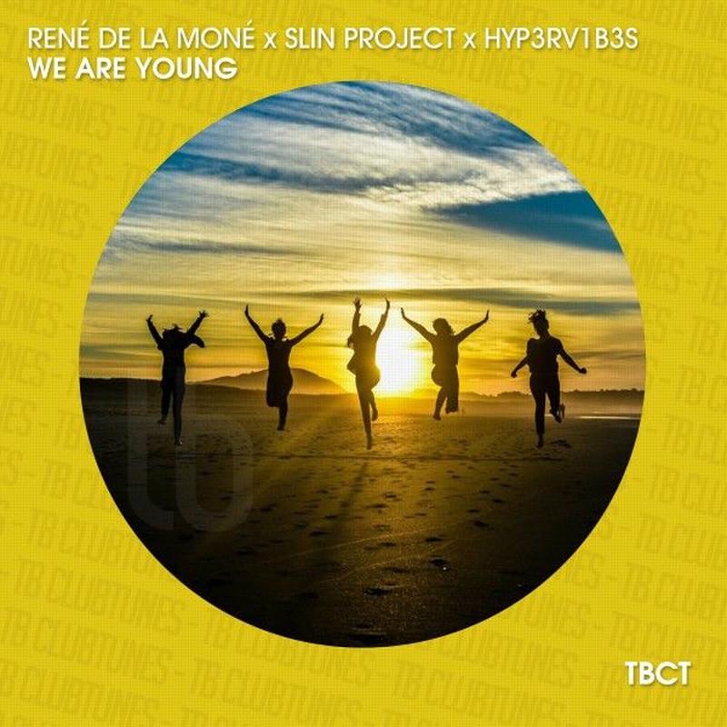 René de La Moné, Slin Project & Hyp3rV1b3s - We Are Young (2025)