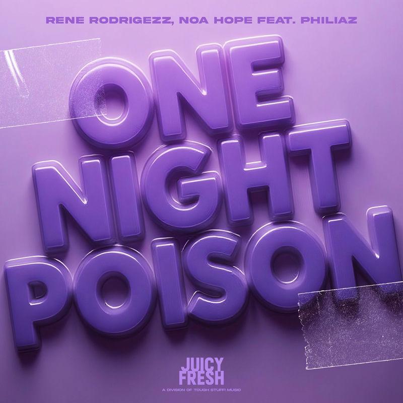 Rene Rodrigezz, Noa Hope feat. PHILIAZ - One Night Poison (2025)