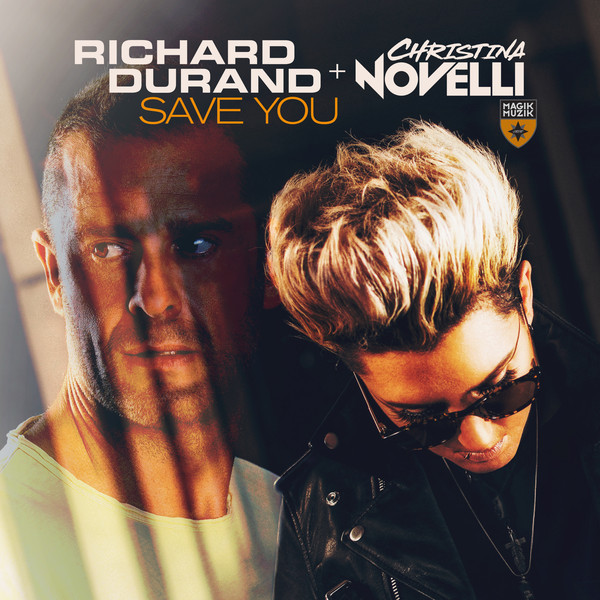 Richard Durand & Christina Novelli - Save You (2019)