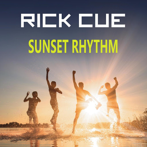 Rick Cue - Sunset Rhythm (Radio Edit) (2016)