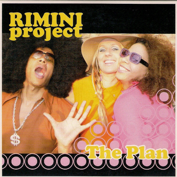 Rimini Project - The Plan (The Radio Edit) (2007)