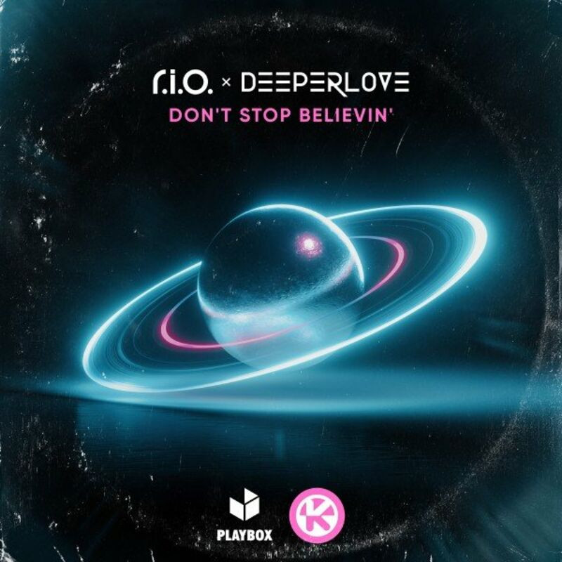 R.I.O. & Deeperlove - Don't Stop Believin' (2022)