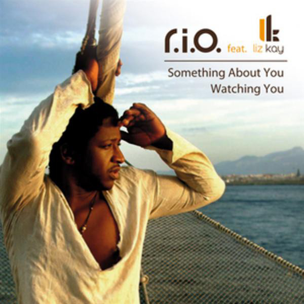 R.I.O. feat. Liz Kay - Something About You (Radio Edit) (2010)