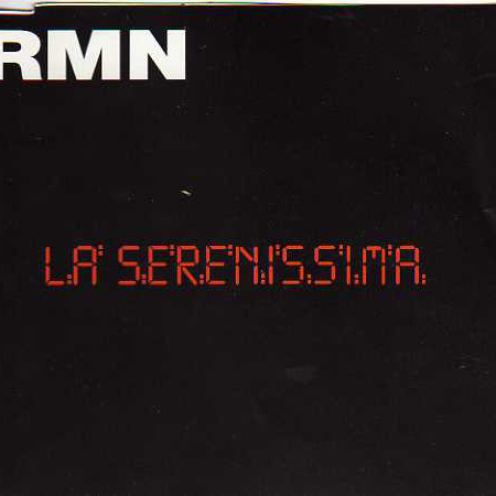 Rmn - La Serenissima (Superstar DJ Rmn Radio) (2001)